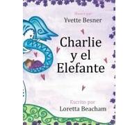 Charlie Y El Elefante