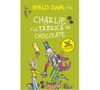 Charlie Y La Fábrica De Chocolate - Dahl, Roald Dahl, Roald (Auteur)