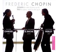 Charlier El Bacha Pierlot - Sonate pour Violoncelle OP.65 Trio pour Piano, Violon & Violoncelle OP