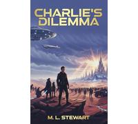 Charlie's Dilemma: Sequel to The Dallas Void