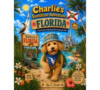 Charlie's Sunshine Adventure - Florida: Charlie the Goldendoodle Travels the USA