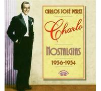 Charlo - Nostalgias 1936-54