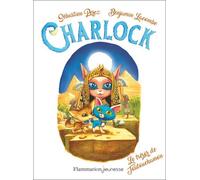 Charlock - Tome 8 - Le Trésor De Toutouchamon