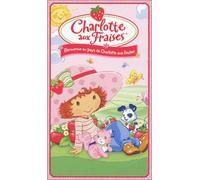 Charlotte aux Fraises : Bienvenue au pays de Charlotte aux Fraises [VHS]