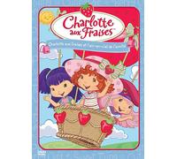 Charlotte aux fraises : charlotte aux fraises et l'arc en ciel de l'amitié