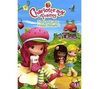 Charlotte Aux Fraises - Tous Unis Pour Fraisi-Paradis