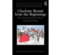 Charlotte Bront From The Beginnings Judith Pike, Lucy Morrison (Auteur)