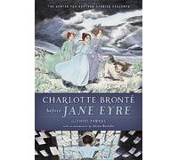 Charlotte Brontë Before Jane Eyre