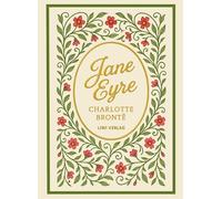 Charlotte Brontë: Jane Eyre (English Edition)