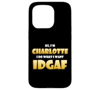 Charlotte Costume IDGAF Meme Funny Char Costume Charlottes Coque pour iPhone 15 Pro