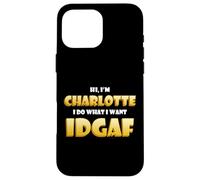 Charlotte Costume IDGAF Meme Funny Char Costume Charlottes Coque pour iPhone 16 Pro Max