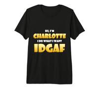 Charlotte Costume IDGAF Meme Funny Char Costume Charlottes T-Shirt Haut de Gamme