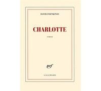 David Foenkinos – Charlotte – Prix Renaudot et Goncourt des lycéens 2014 – Broché