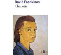 David Foenkinos – Charlotte – Roman – Poche – Gallimard