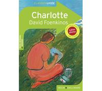Charlotte - David Foenkinos - Belin Education - Gallimard - broché - Scolaire / Universitaire