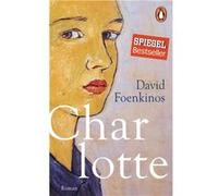 Charlotte | David Foenkinos David Foenkinos (Auteur)