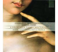 Charlotte de Rothschild & Gabriel Fauré : 4 Pièces pour Piano-Nocturnes