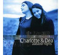 Charlotte & Dea - Alabaster Nights