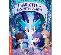 Charlotte et l'esprit du dragon