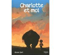 Charlotte et moi, Tome 1 :