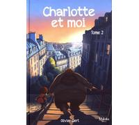 Charlotte Et Moi Tome 2