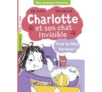 Charlotte et son chat invisible, Tome 06: Vive la fête foraine !
