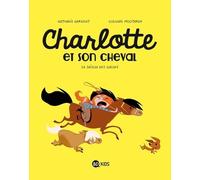 Charlotte Et Son Cheval - Tome 2 - La Saison Des Galops