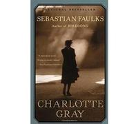 Charlotte Gray Sebastian Faulks (Auteur)
