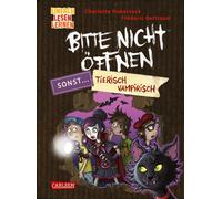 Charlotte Haber Bitte nicht öffnen, sonst ... 3: Tierisch vampirisch: B (Relié)