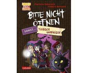 Charlotte Haber Bitte nicht öffnen, sonst ... 3: Tierisch vampirisch: B (Relié)