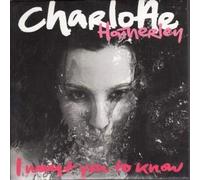 Charlotte Hatherley - I Want You to Know [Import]