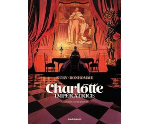 Charlotte impératrice - Tome 4 - 60 ans de solitude
