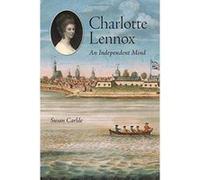 Charlotte Lennox: An Independent Mind - [Version Originale] Inconnu (Auteur)