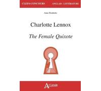 Charlotte Lennox - The Female Quixote