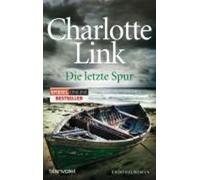 Charlotte Link Die letzte Spur (Poche)