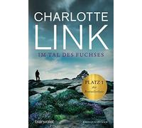 Charlotte Link Im Tal des Fuchses: Kriminalroman (Poche)