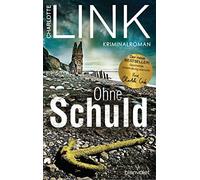 Charlotte Link Ohne Schuld: Kriminalroman - Der Bestseller jetzt als Tas (Relié)