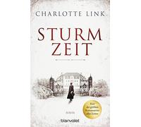 Charlotte Link Sturmzeit: Roman (Die Sturmzeittrilogie, Band 1) (Poche)