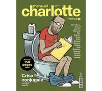 Charlotte mensuel #2 - Collectif - Charlotte Mensuel - broché - Revue