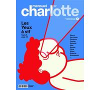 Charlotte mensuel #4 - Collectif - Charlotte Mensuel - broché - Revue