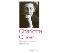 Charlotte Olivier, soigner et prévenir