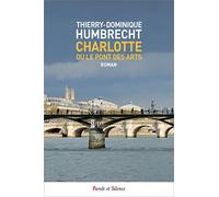 Charlotte - Ou Le Pont Des Arts