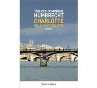 Charlotte - Ou Le Pont Des Arts