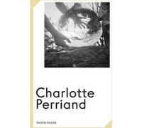 Charlotte Perriand, Damarice Amao, Emmanuelle Kouchner – Charlotte Perriand – Poche