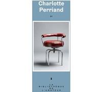 Charlotte Perriand Collectif (Auteur)