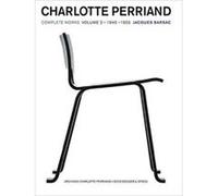 Charlotte Perriand Complete Works Vol 2: 1940-1955 /Anglais Barsac, Jacques (Auteur)