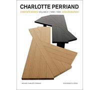 Charlotte Perriand Complete Works : Volume 4, 1969-1999