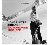 Charlotte Perriand, la montagne inspirée