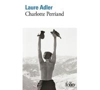 Charlotte Perriand Laure Adler (Auteur)