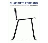 Charlotte Perriand: L'oeuvre complète Volume 2, 1940-1955